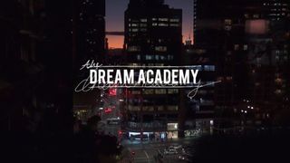 The Dream Academy