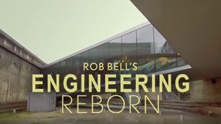 Engineering Reborn