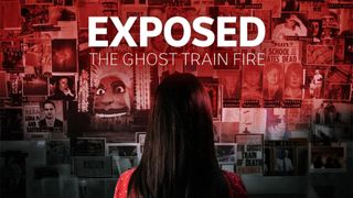 Exposed: The Ghost Train Fire
