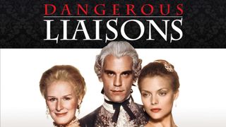Dangerous Liaisons
