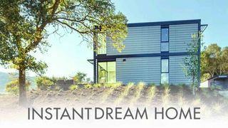Instant Dream Home