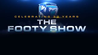 30 Years of The Footy Show