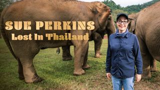 Sue Perkins: Lost In Thailand