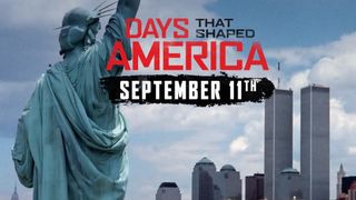 Days That Shaped America: September 11th
