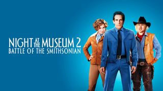 Night at the Museum 2: Battle of the Smithsonian
