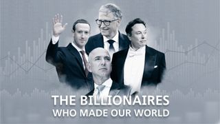 The Billionaires Who Made Our World