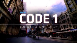 Code1: Bourke Street Mall Tragedy
