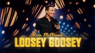 Rove McManus: Loosey Goosey