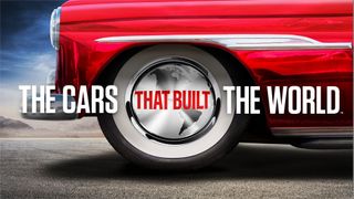 The Cars That Built the World
