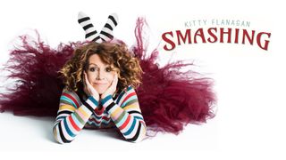 Kitty Flanagan: Smashing