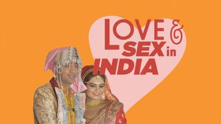 Love and Sex in India