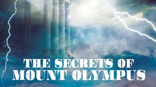 The Secrets of Mount Olympus