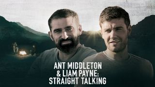 Ant Middleton & Liam Payne: Straight Talking