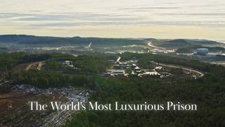 The World's Most Luxurious Prison