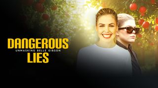 Dangerous Lies: Unmasking Belle Gibson