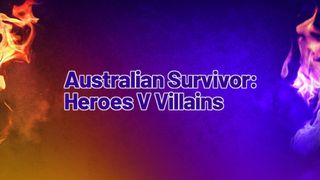 Australian Survivor: Heroes v Villains