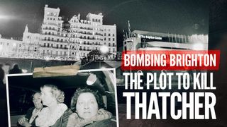 Bombing Brighton: The Plot to Kill Thatcher