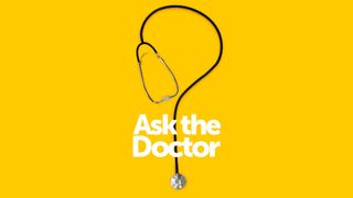 Ask the Doctor