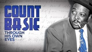 Count Basie -- Through His Own Eyes