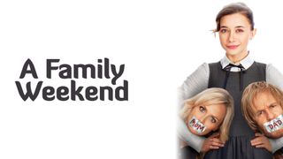 A Family Weekend