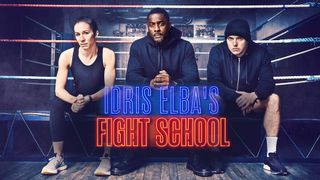 Idris Elba's Fight School