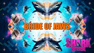 Bride of Jaws