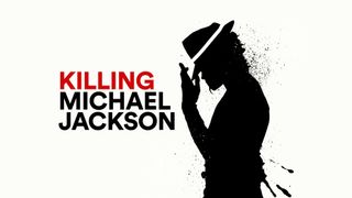 Killing Michael Jackson