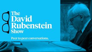The David Rubenstein Show: Peer to Peer Conversations