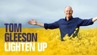Tom Gleeson: Lighten Up
