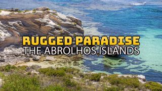 Rugged Paradise: The Abrolhos Islands