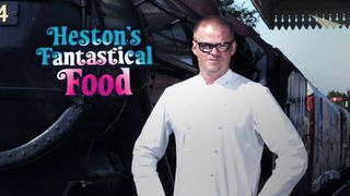 Heston's Fantastical Food