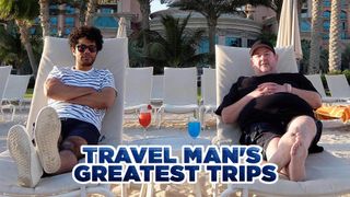 Travel Man's Greatest Trips