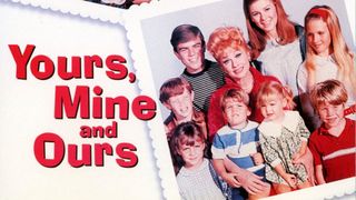 Yours, Mine and Ours