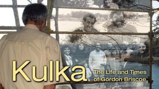 Kulka: The Life and Times of Gordon Briscoe