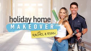 Holiday Home Makeover with Rachel & Ryan
