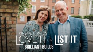 Kirstie and Phil's Love It or List It: Brilliant Builds