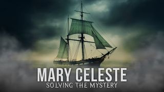 Mary Celeste: Solving the Mystery