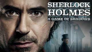 Sherlock Holmes: A Game of Shadows