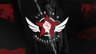 Life is a Battlefield