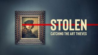 Stolen: Catching the Art Thieves