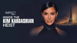 IMPACT x Nightline: Inside the Kim Kardashian Heist
