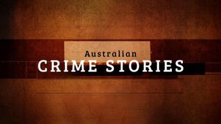 Australian Crime Stories