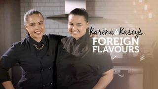 Karena and Kasey's Foreign Flavours