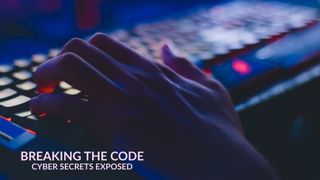 Breaking the Code: Cyber Secrets Exposed