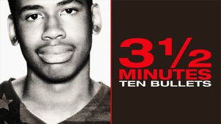 3 1/2 Minutes, Ten Bullets