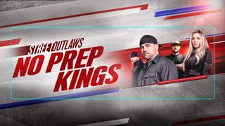 Street Outlaws: No Prep Kings