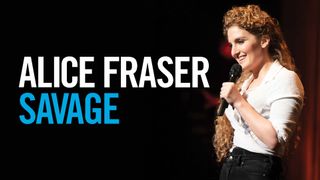 Alice Fraser: Savage
