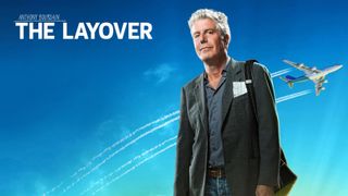 Anthony Bourdain: The Layover