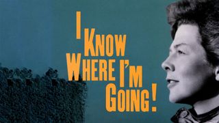 I Know Where I'm Going!