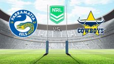 S2023 E13: Parramatta Eels vs. North Queensland Cowboys